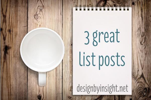3 great list posts - designbyinsight.net 3 great list posts - designbyinsight.net